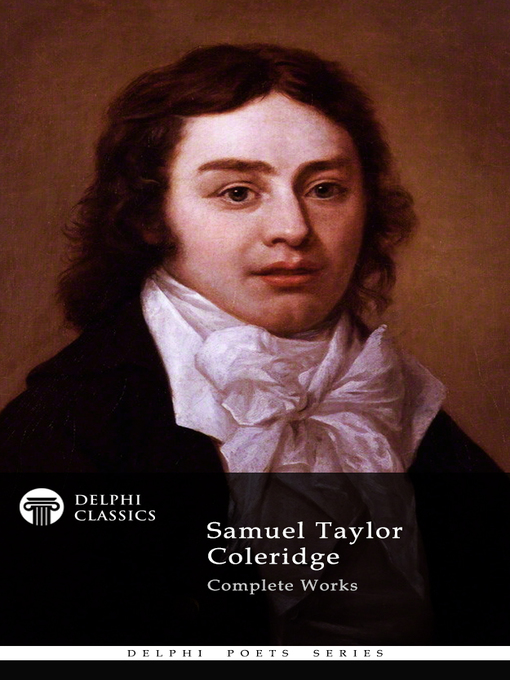 Title details for Delphi Complete Works of Samuel Taylor Coleridge (Illustrated) by Samuel Taylor Coleridge - Wait list